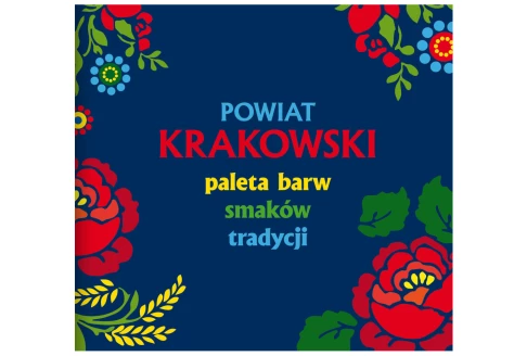 Powiat_Krakowski_paleta_barw_smakow_tradycji_w9PhjU94.jpg